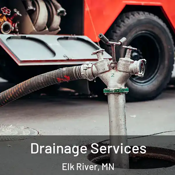  Drainage Services Elk River, MN
