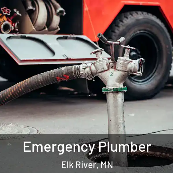  Emergency Plumber Elk River, MN