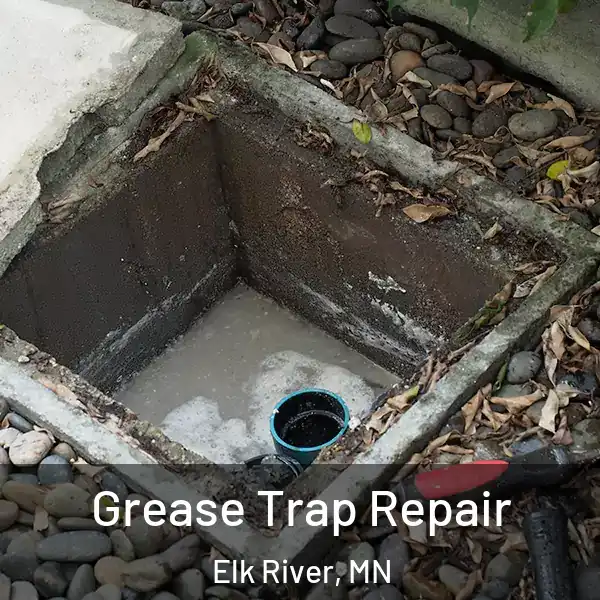  Grease Trap Repair Elk River, MN