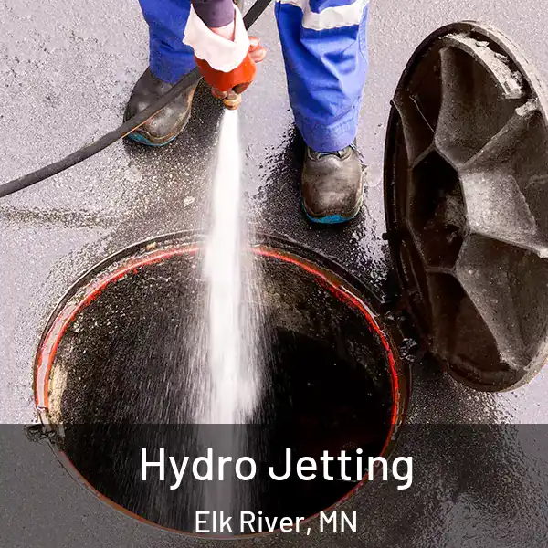  Hydro Jetting Elk River, MN