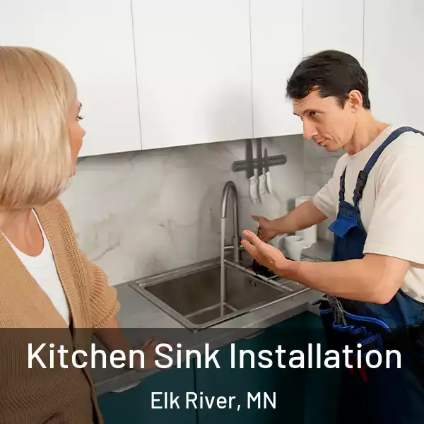  Kitchen Sink Installation Elk River, MN