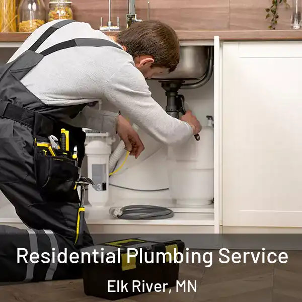  Residential Plumbing Service Elk River, MN