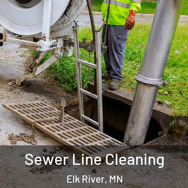  Sewer Line Cleaning Elk River, MN