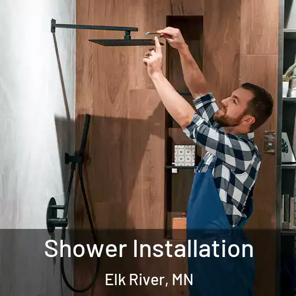  Shower Installation Elk River, MN