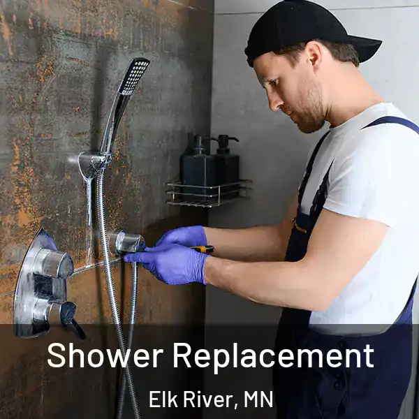  Shower Replacement Elk River, MN