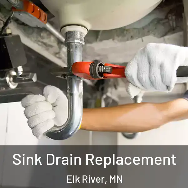  Sink Drain Replacement Elk River, MN