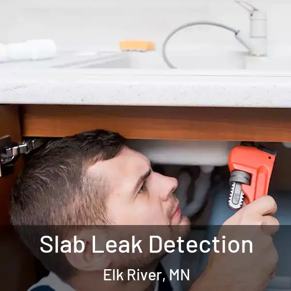  Slab Leak Detection Elk River, MN