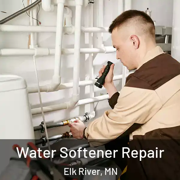  Water Softener Repair Elk River, MN